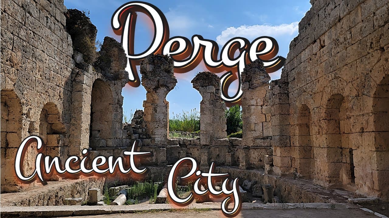 Perge and Aspendos Turkey: Ancient Roman Ruins and the World's Best Preserved Roman Theatre