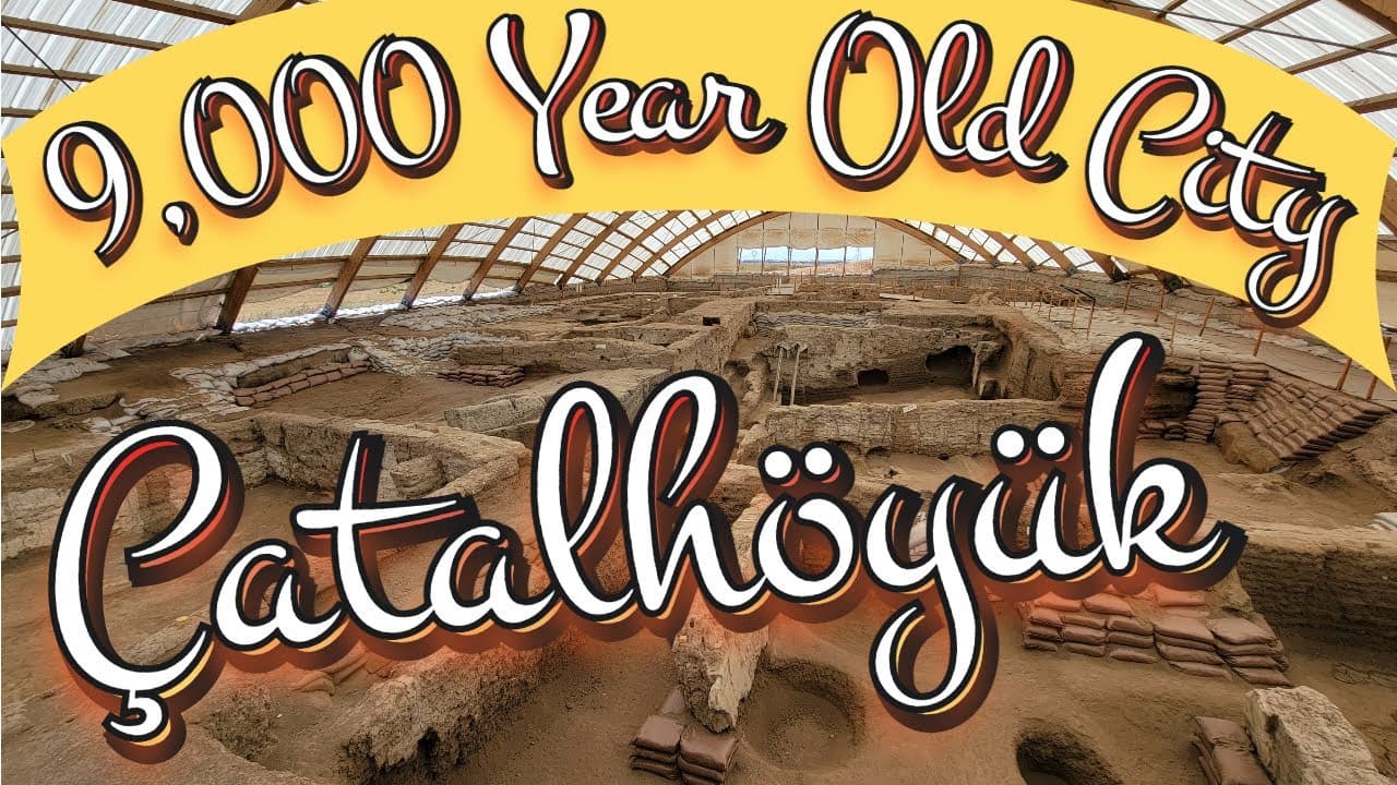 Çatalhöyük Turkey: Exploring One of the World's Oldest and Most Mysterious Neolithic Cities